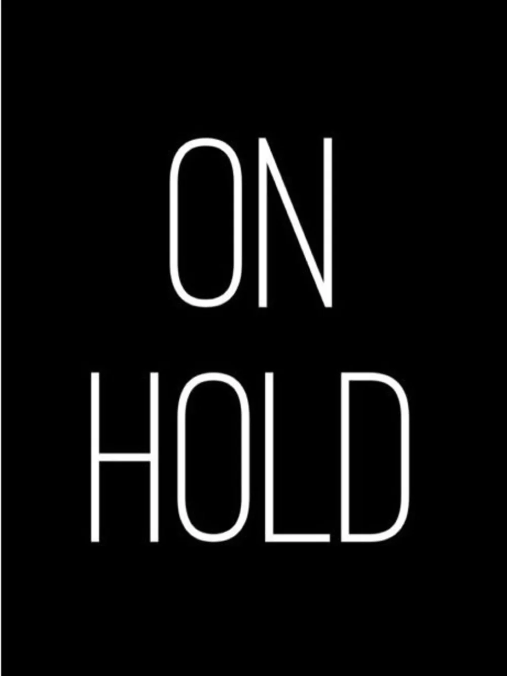 On Hold Graphic Text Print - Black & White